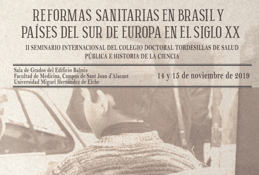 REFORMAS SANITARIAS EN BRASIL Y PAÍSES DEL SUR DE EUROPA EN EL SIGLO XX