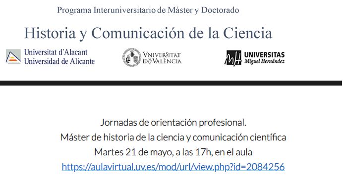 Jornada de orientación profesional del Máster Interuniversitario en Historia de la Ciencia y Comunicación científica